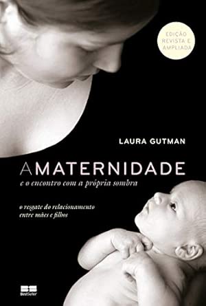 Maternidade e o encontro com a própria sombra